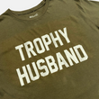 Load image into Gallery viewer, Trophy Husband Tee