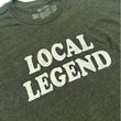 Load image into Gallery viewer, Local Legend Tee
