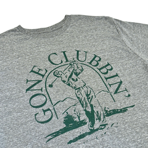 Gone Clubbin' Tee